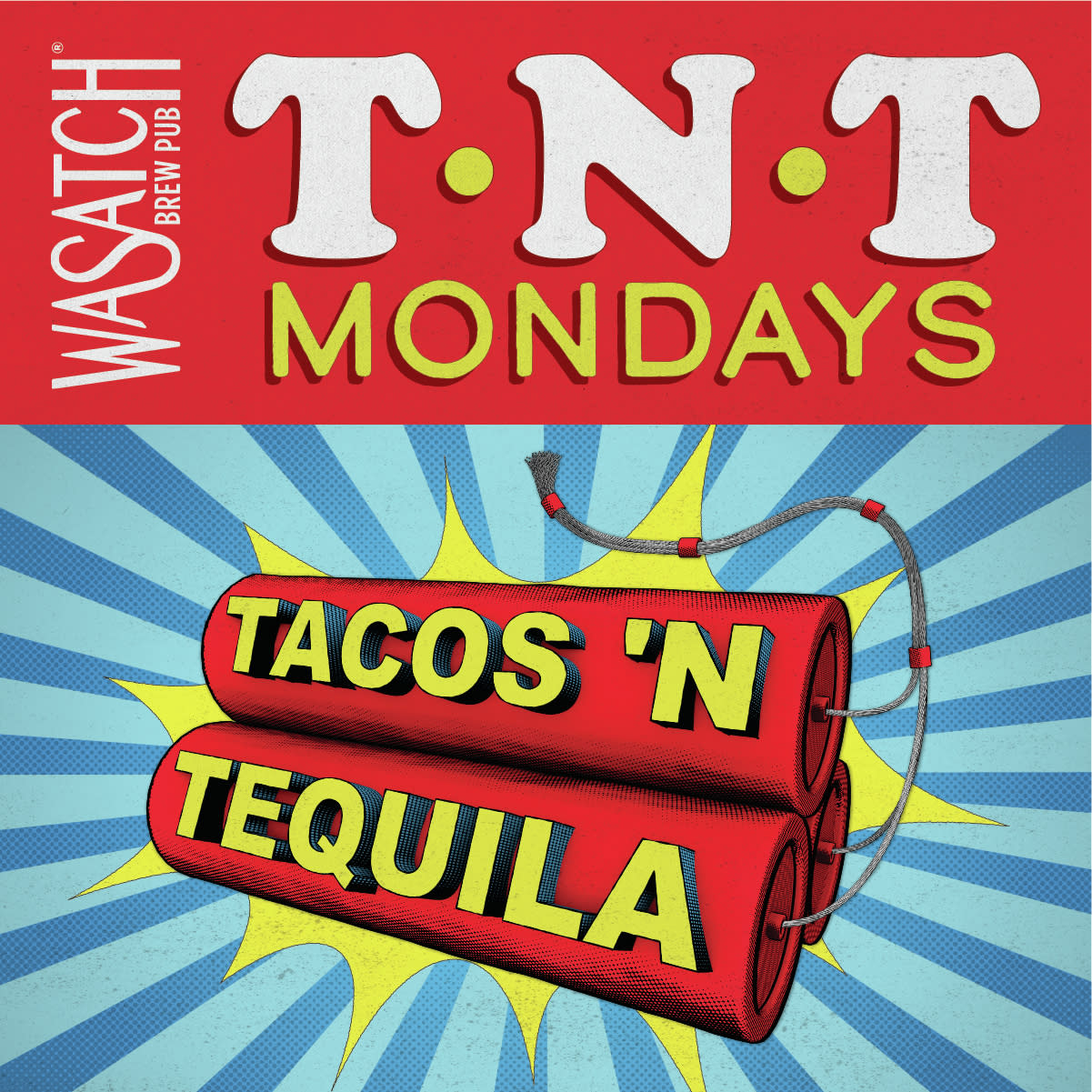 TNT Mondays! Tacos ‘N Tequila at Wasatch Brew Pub