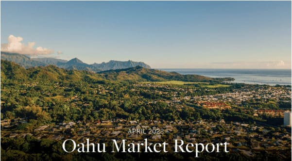 Oahu Market Report - April 2023