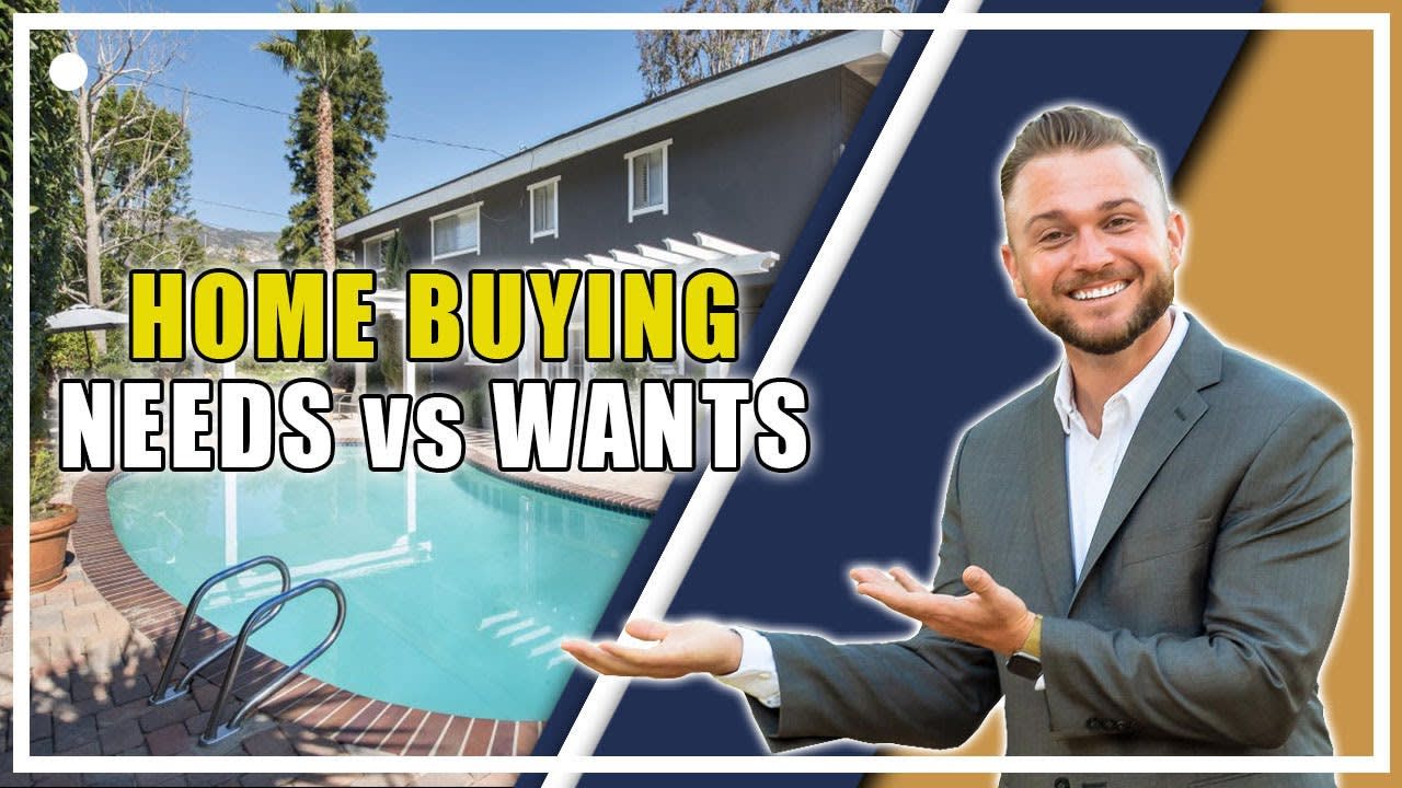 Home Buying Needs vs Wants