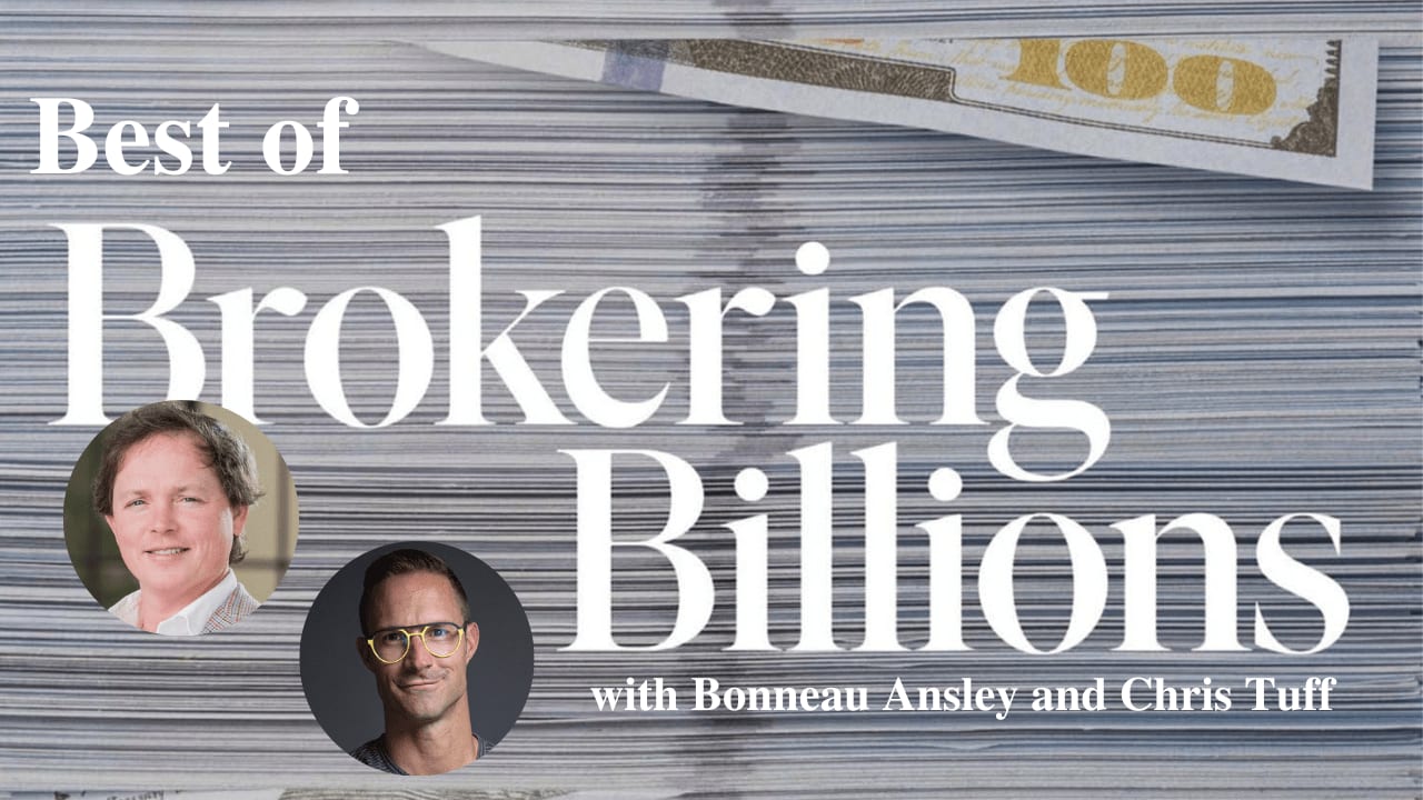 Best of Brokering Billions