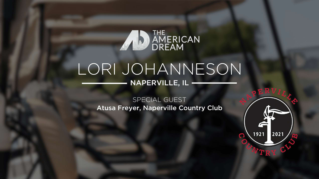 American Dream TV x Lori Johanneson | Power Players | Naperville Country Club