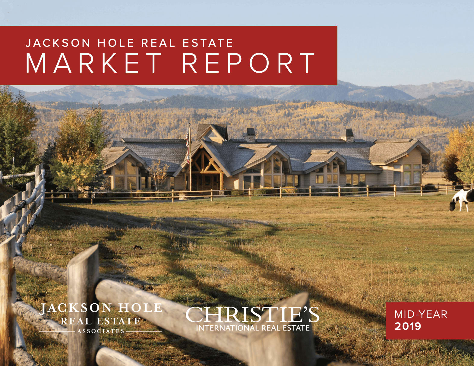 Insights from the MidYear Jackson Hole Real Estate Market Report