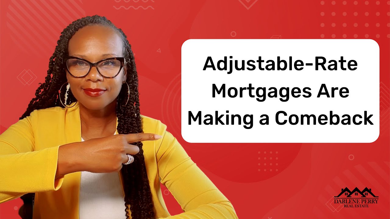 Adjustable-rate Mortgages Are Making a Come Back