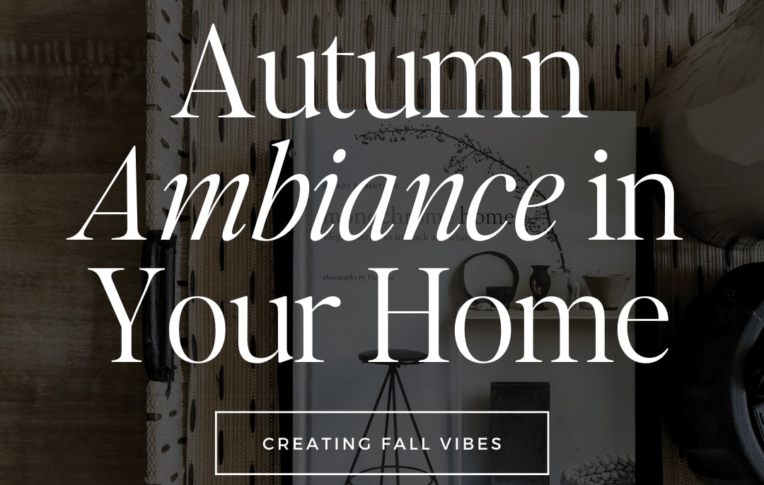 Fall Home Decor Tips