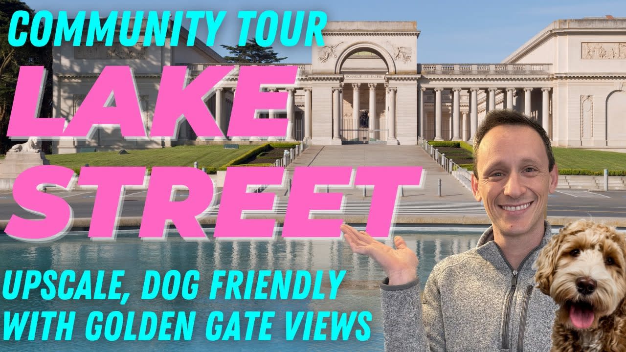 Touring the Best Neighborhoods in San Francisco -- Quiet Lake Street District Tour!