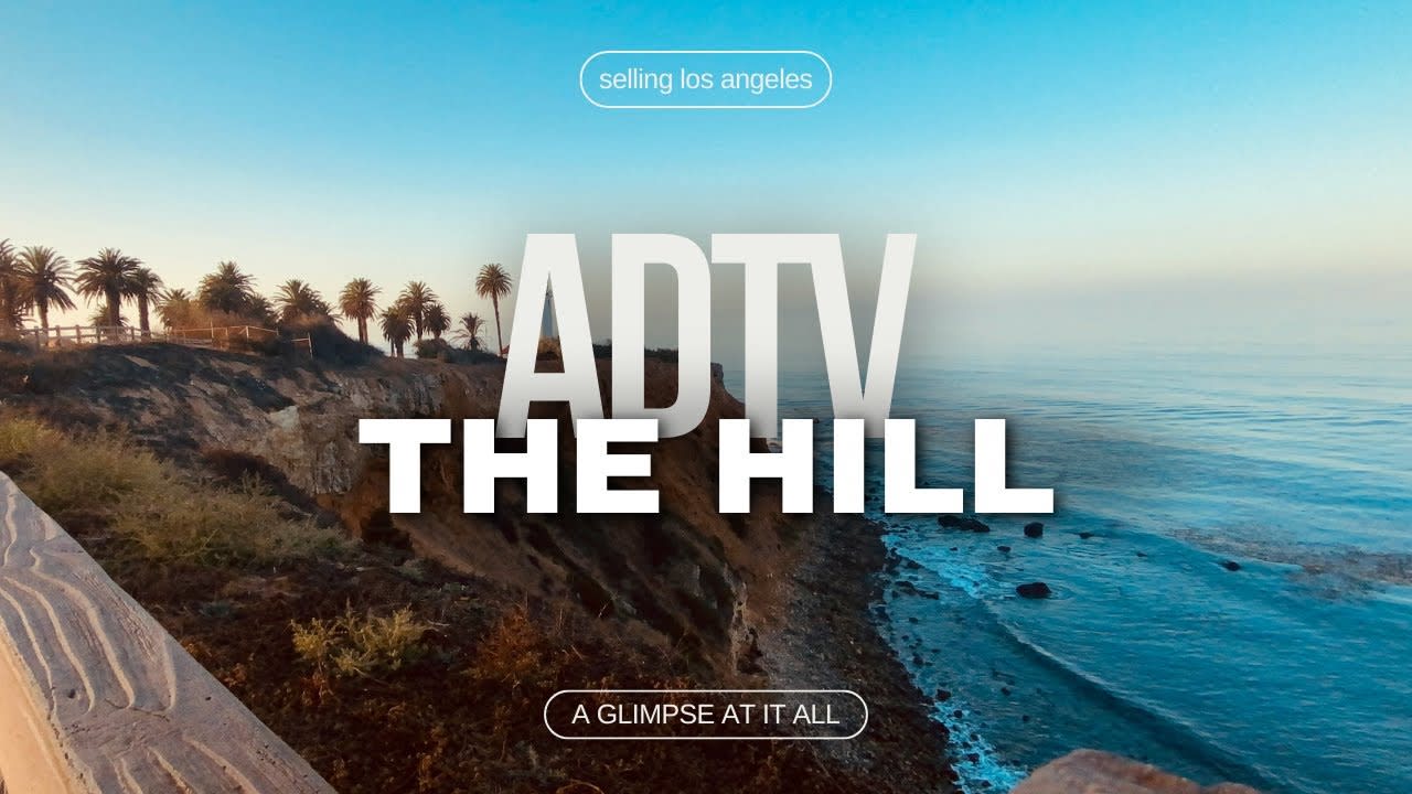 Discover The Hill: PV Estates, Rancho Palos Verdes, Rolling Hills, and Rolling Hills Estate | ADTV
