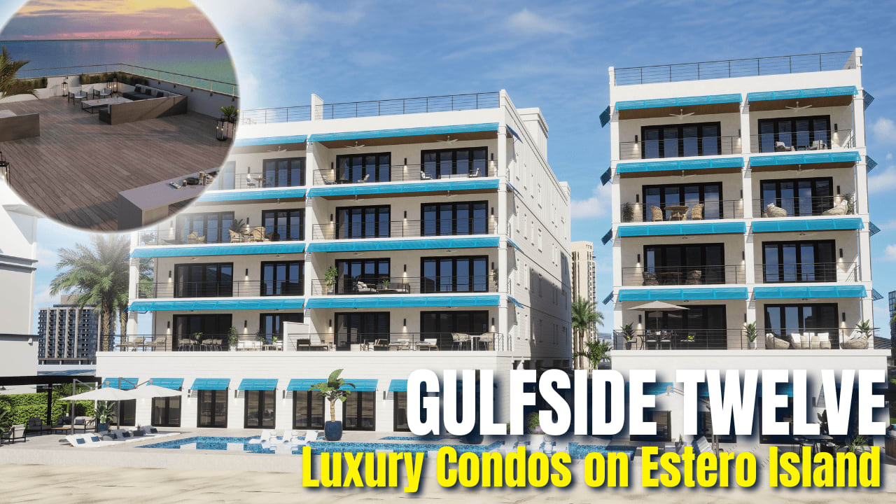 The Newest Residences on Fort Myers Beach, Gulfside Twelve