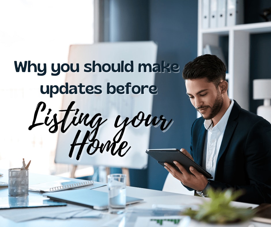 Why you should make updates before Listing your Home?