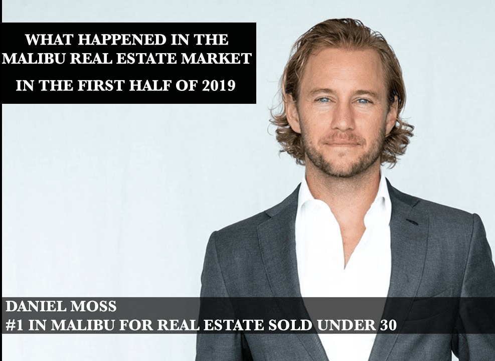 What Happened in The Malibu Real Estate Market The First Half of 2019?