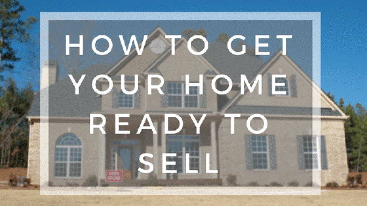 How to Get Your Home Ready to Sell text over a house image.