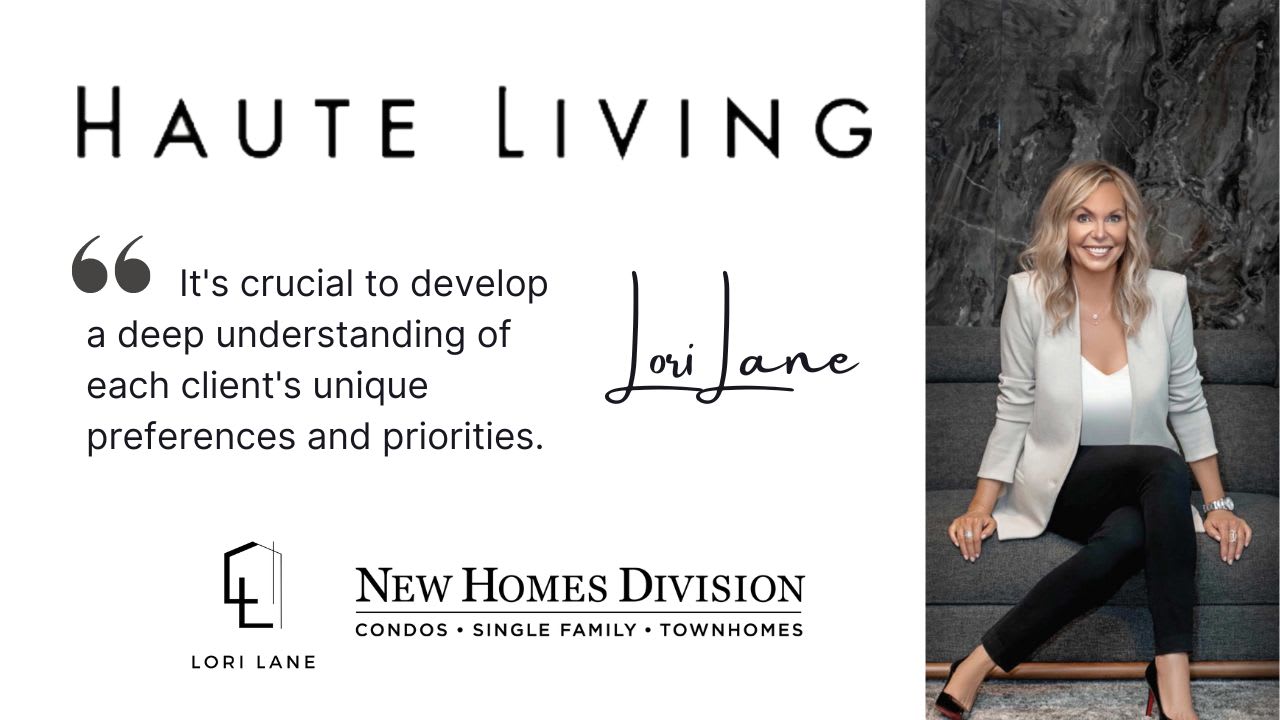 Lori Lane Haute Living BHHS New Homes Division