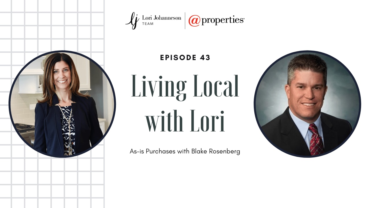 Living Local with Lori Johanneson | As-is Home Purchases with Blake Rosenberg, Rosenberg & Parker, LLC