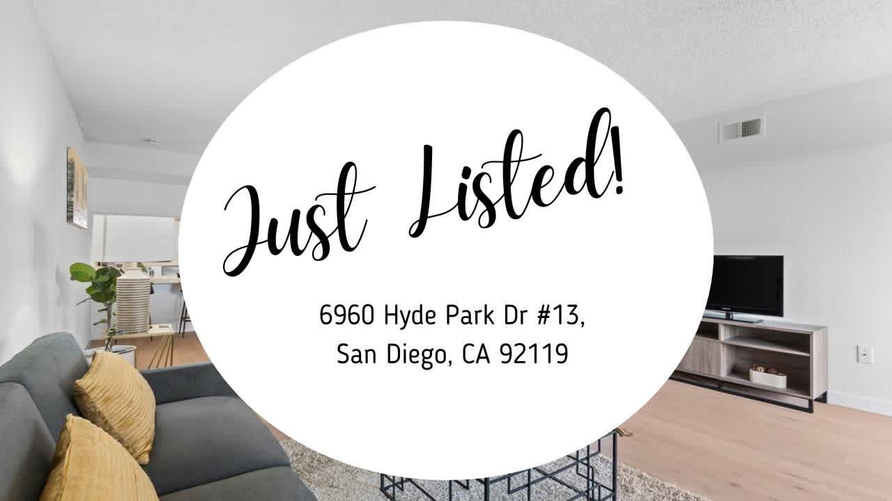 Just Listed! | 6960 Hyde Park Dr #13, San Diego, CA 92119