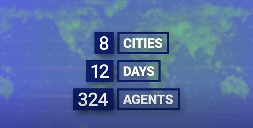 8 Cities. 12 Days. 324 Agents. 1 Reason: Our Clients