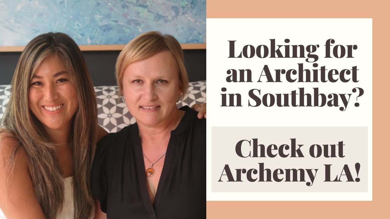 Looking for an Architect in Southbay? Check out Archemy LA