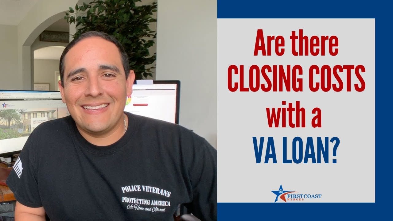 Closing costs with a VA Loan?