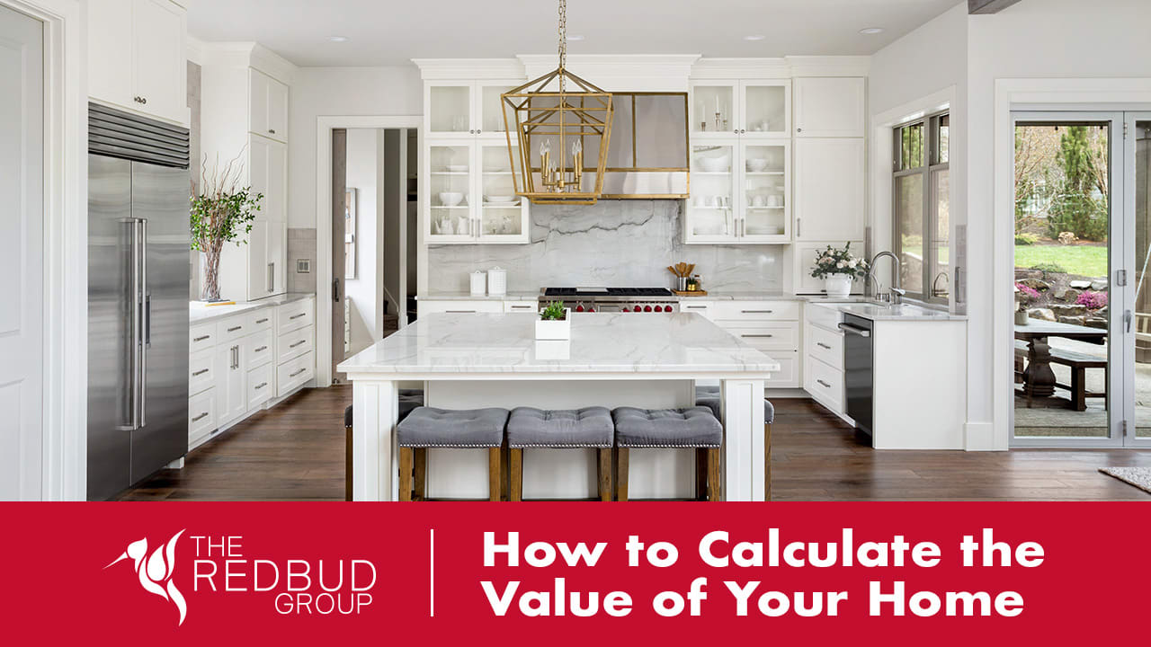 How to Calculate the Value of Your Home