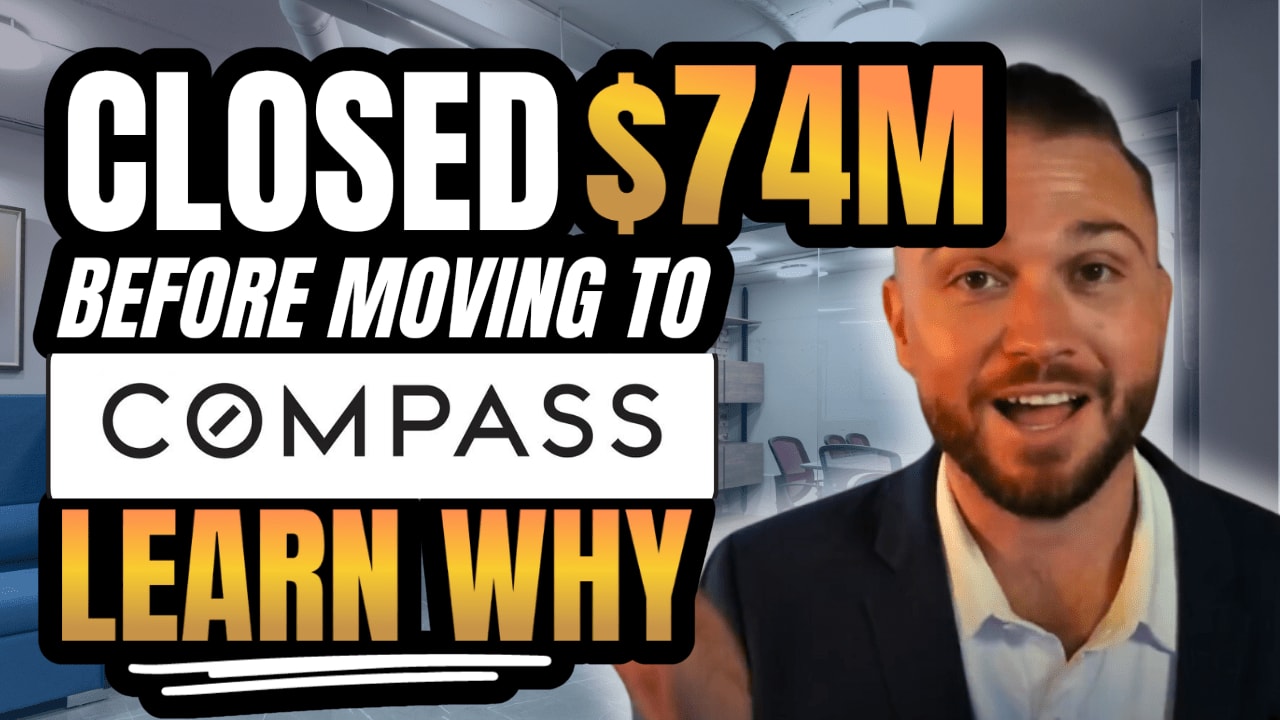 Sold $74M in Real Estate at eXp then Moved to Compass: Here's Why...