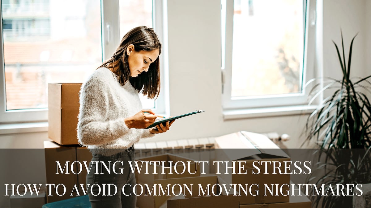 Moving Without the Stress How to Avoid Common Moving Nightmares