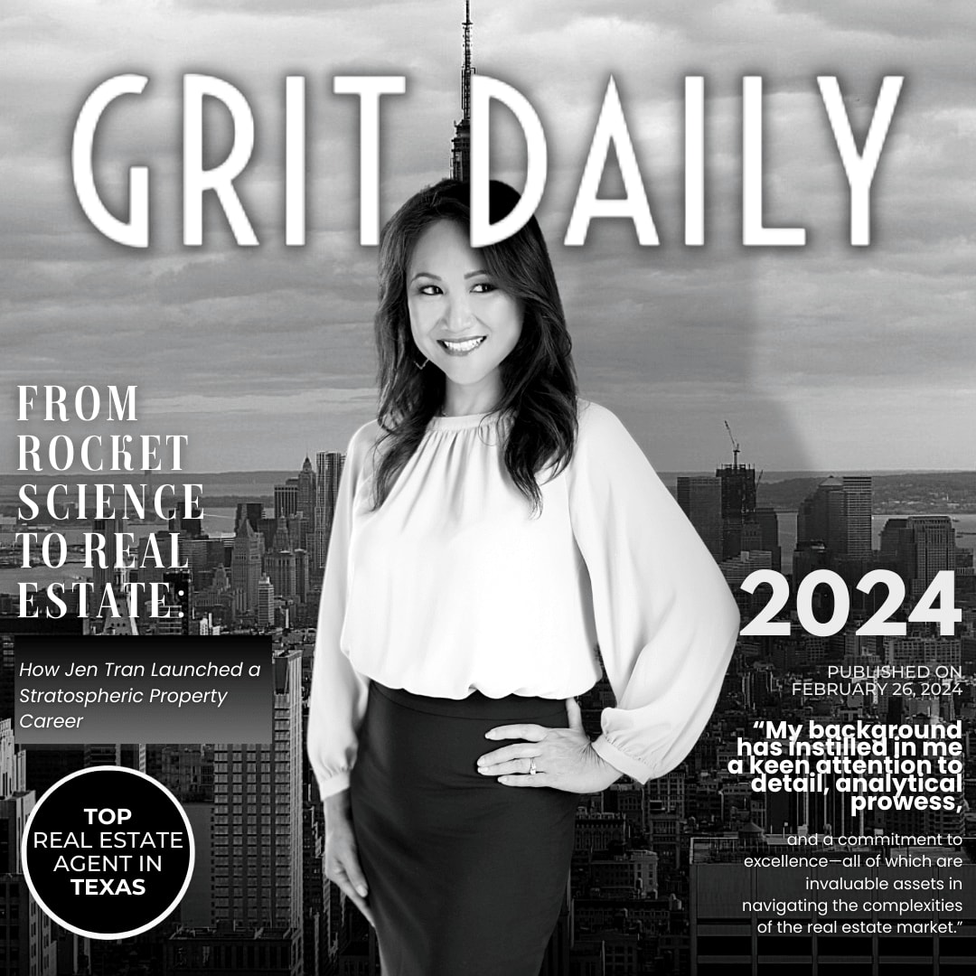 From Rocket Science to Real Estate: How Jen Tran Launched a Stratospheric Property Career - GritDaily