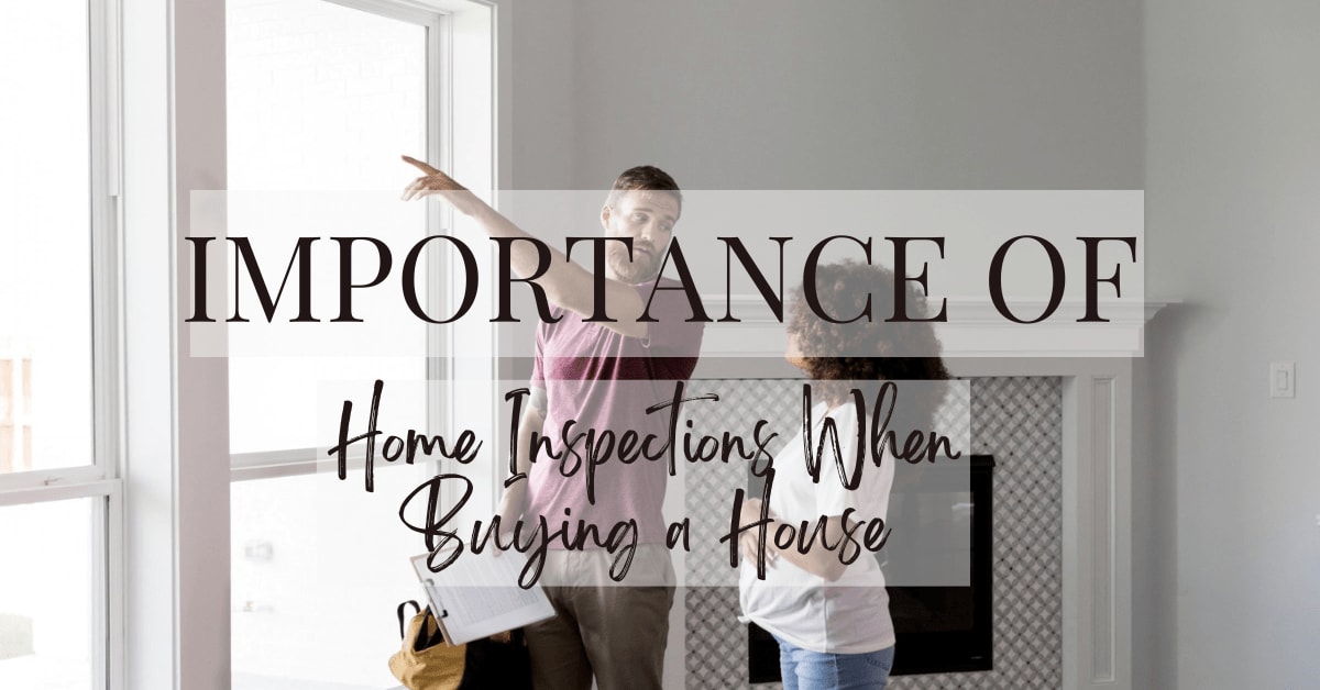 The Importance of Home Inspections When Buying a House