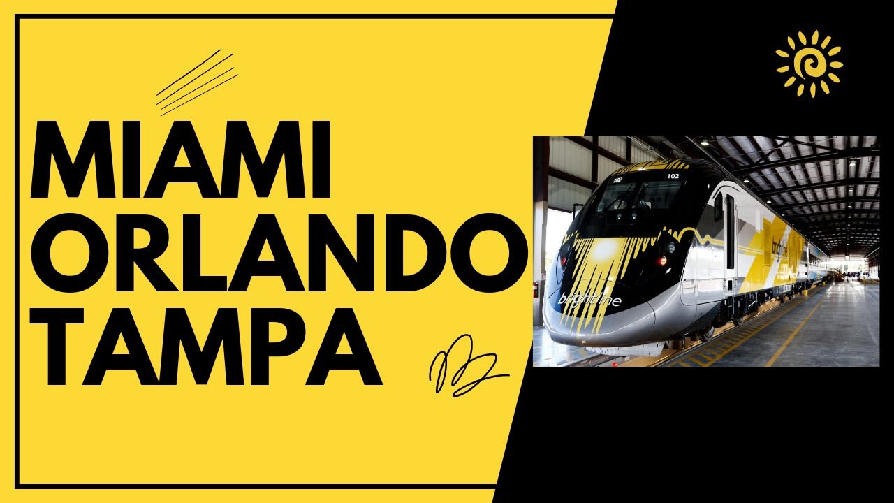 Brightline Update: New High-Speed Train Routes Connect Miami, to Orlando, and then on to Tampa!