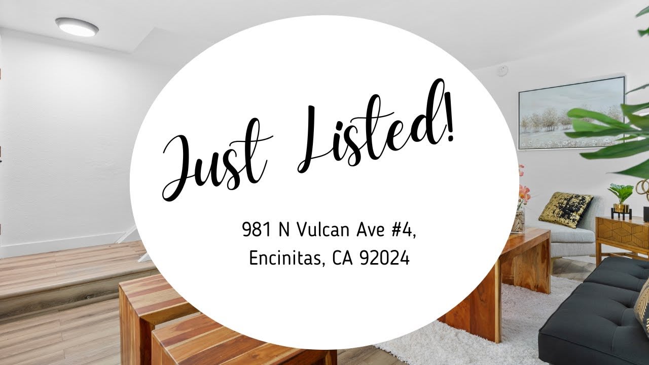 Just Listed! | 981 N Vulcan Ave #4, Encinitas, CA 92024