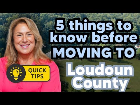 5 Things You Should Know Before Moving to Loudoun County!