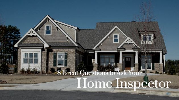 8 questions to ask your home inspector