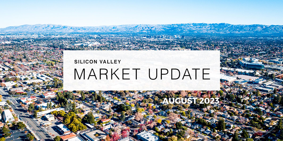 Silicon Valley Market Update (August 2023)