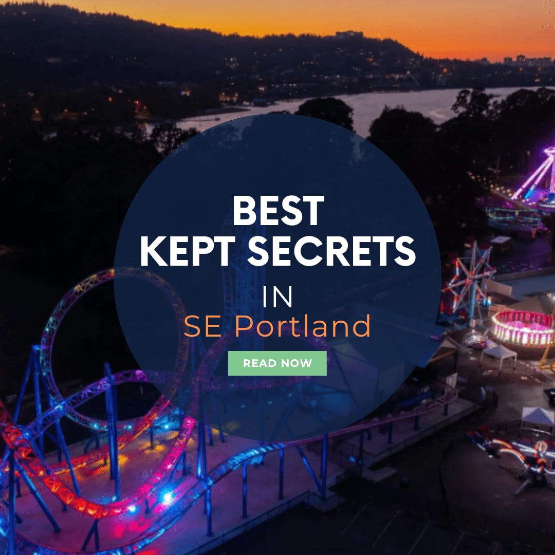 SE Portland's Best-Kept Secrets