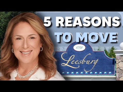 TOP 5 Reasons to MOVE to Leesburg Virginia