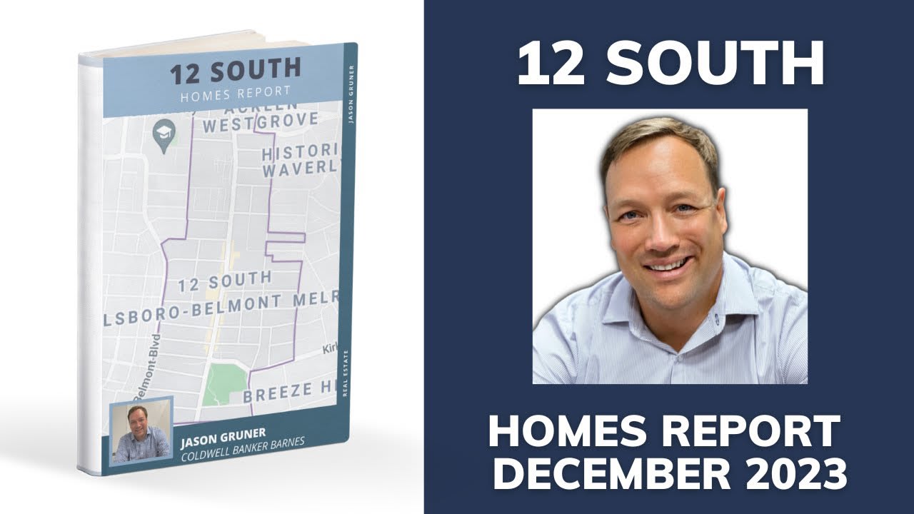 12 South Homes Price Report Nashville, TN December 2023