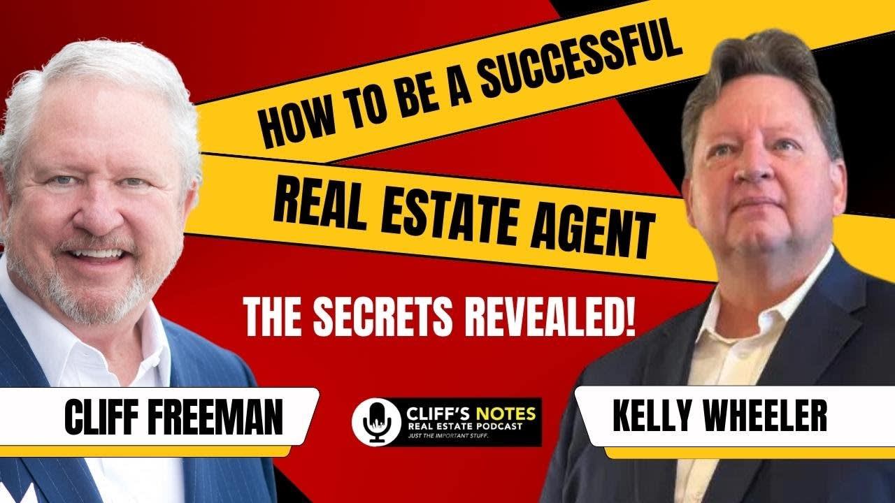 How to Be a Successful Real Estate Agent: The Secrets Revealed!