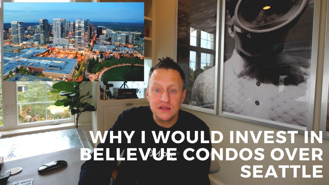 Why I Would Invest In Downtown Bellevue Condos