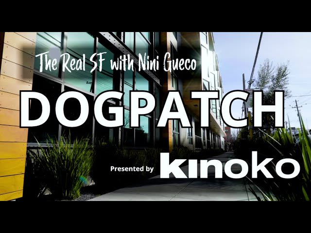 Discover Dogpatch | The Real SF