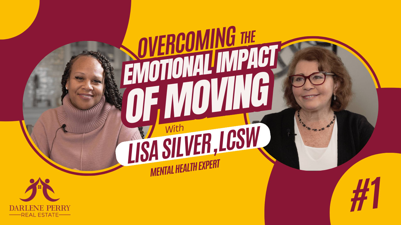 Overcoming the Emotional Impact of Moving with LCSW Lisa Silver