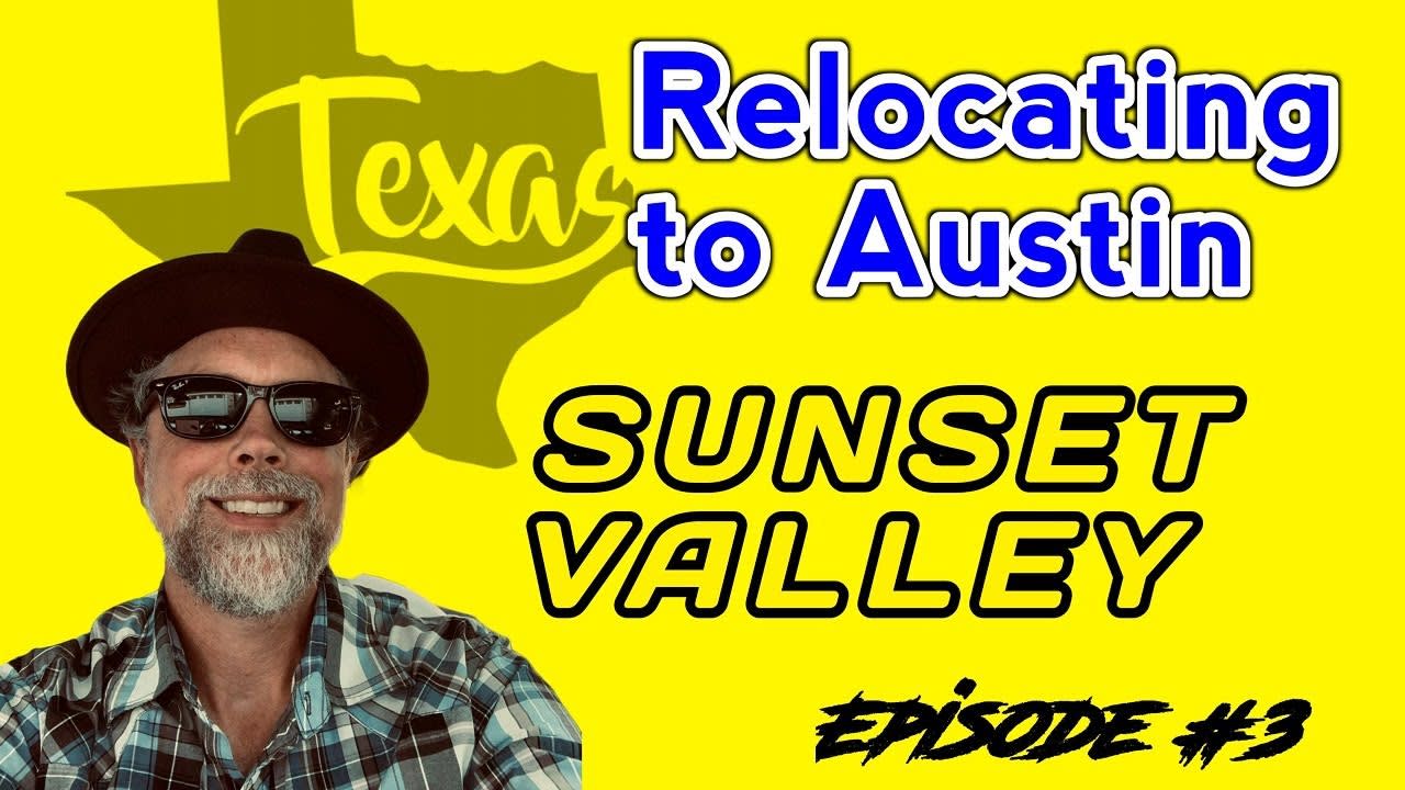 Relocating To Austin EP 3 - Sunset Valley || Sean Tipps | Local Expert | Austin Realtor