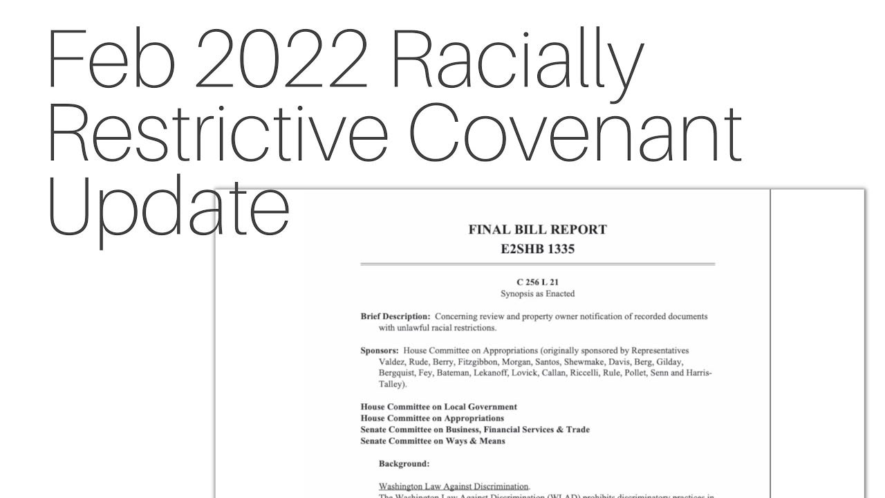 FEB 2022 Racially Restrictive Covenant Update