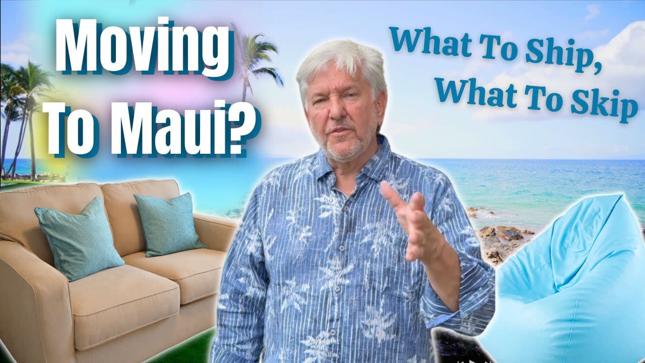 Moving To Maui Tips: What To Ship, What to Buy Here