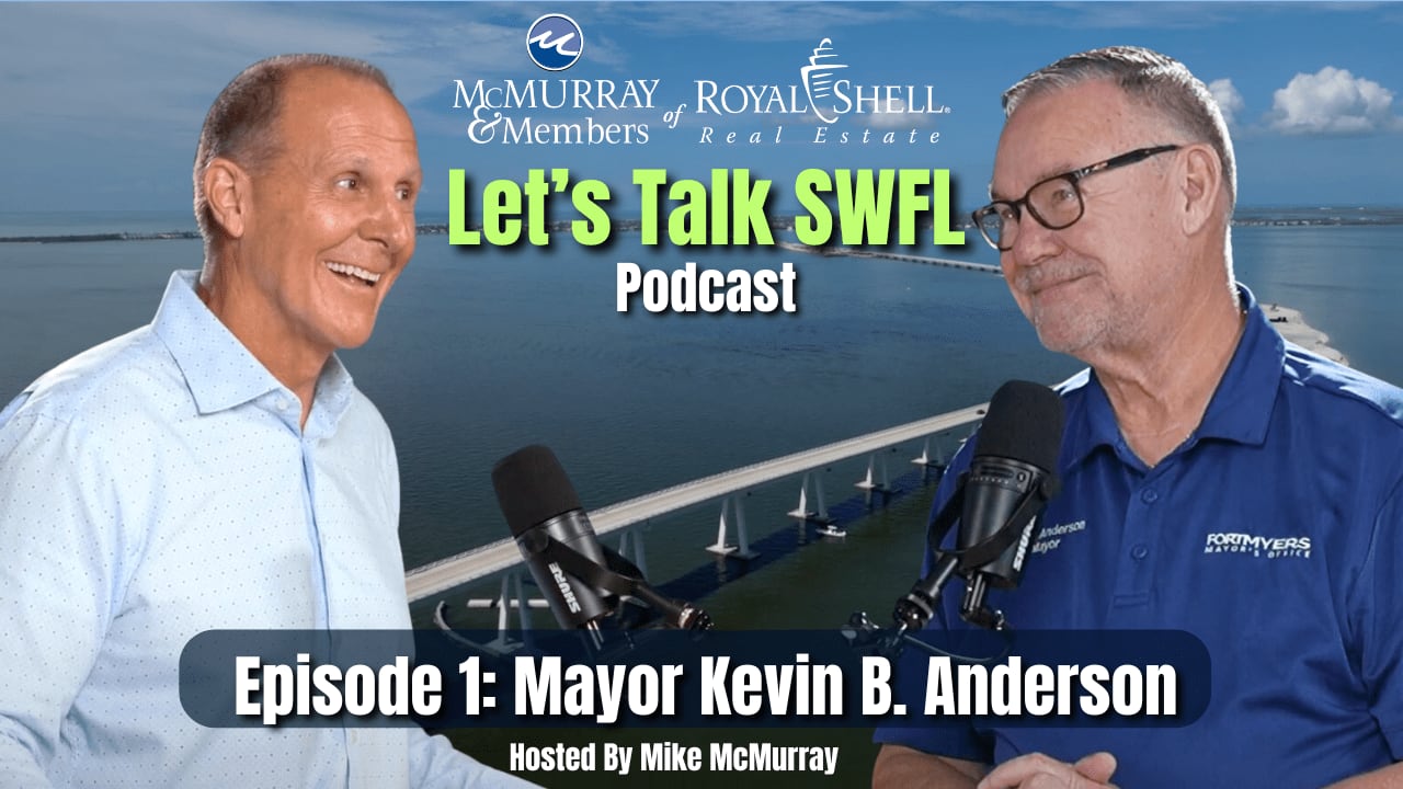  Let's Talk SWFL Podcast: Mayor of Fort Myers Kevin B. Anderson