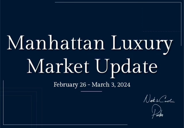 Manhattan Luxury Market Update