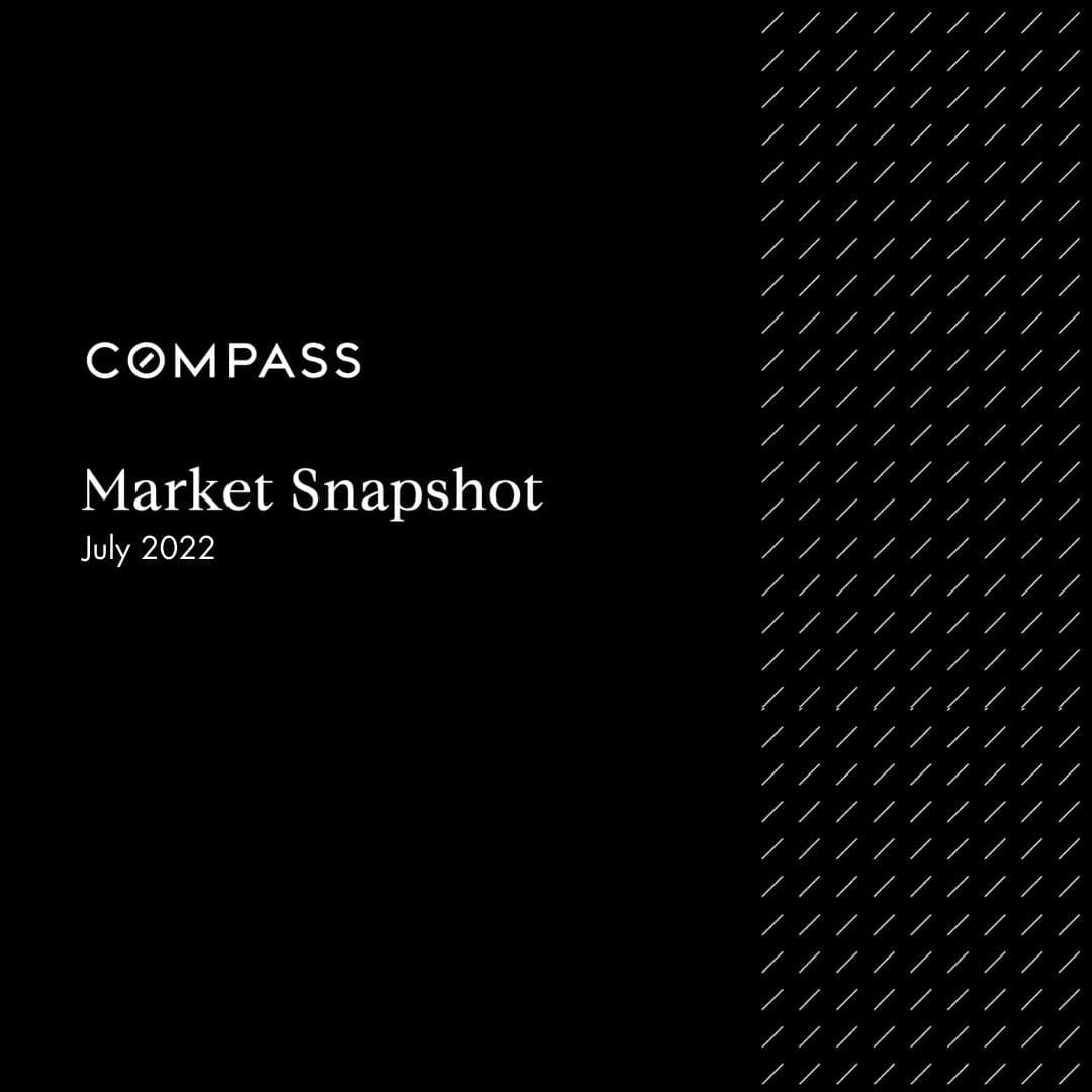 JULY 2022 MARKET SNAPSHOT