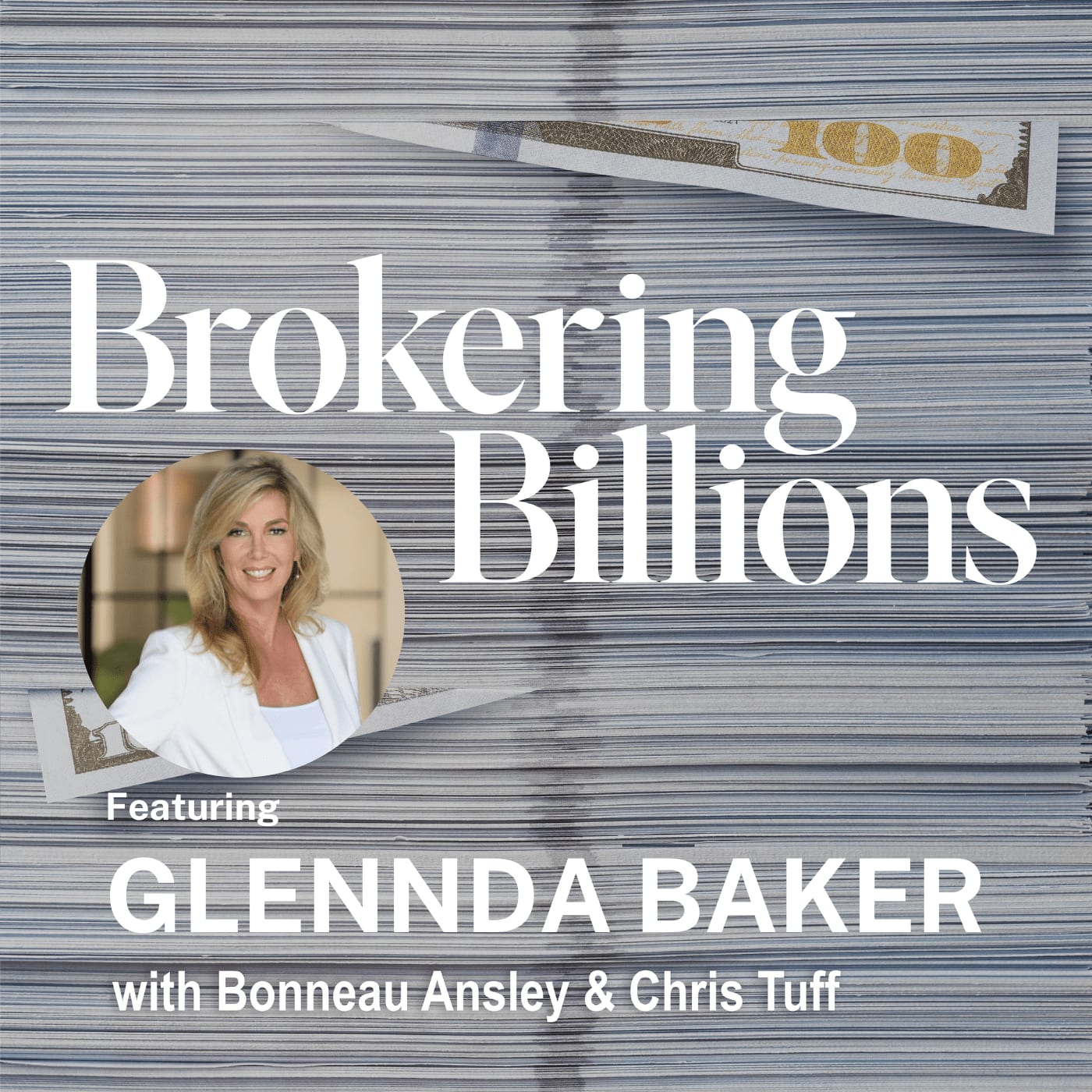 Using TikTok to Broker Billions with Glennda Baker - S1 E3