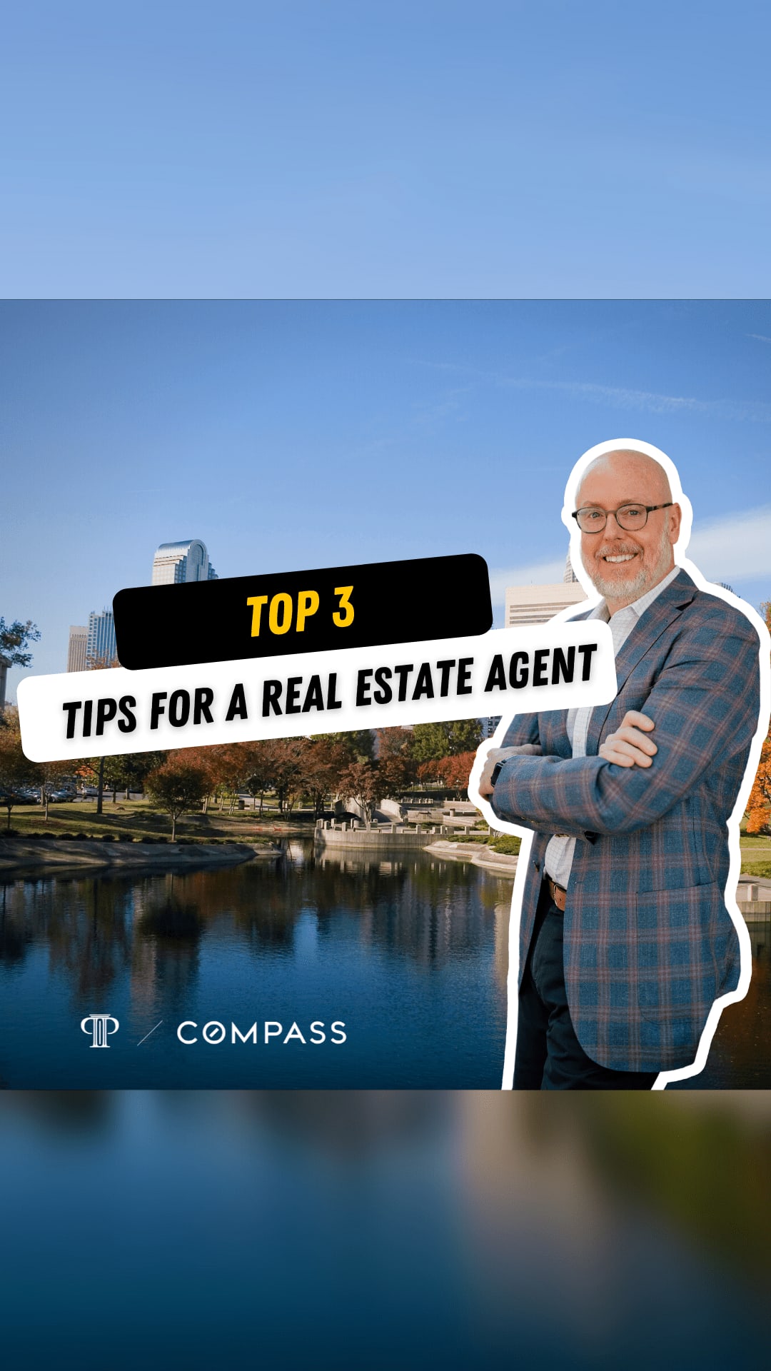 Top 3 Tips for New Real Estate Agents