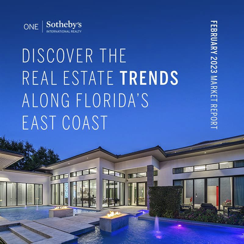 ONE Sotheby's Realty | February Market Trends 2023