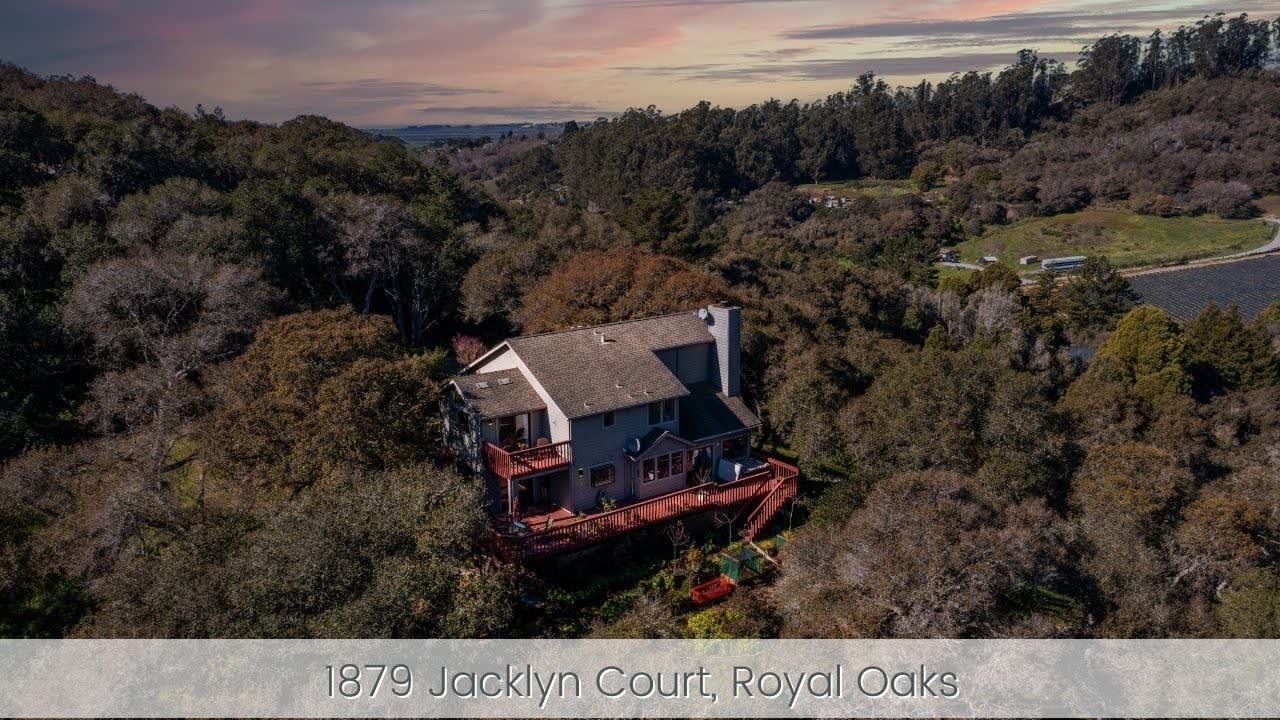 JUST LISTED 1879 Jacklyn Court, Royal Oaks, California 95076