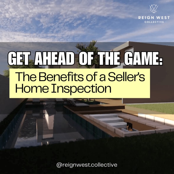 Get Ahead of the Game: The Benefits of a Seller's Home Inspection