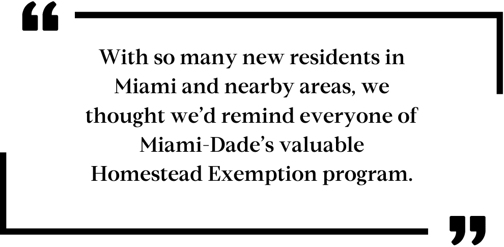 2024 Miami Dade Homestead Exemption   Homestead Blurb