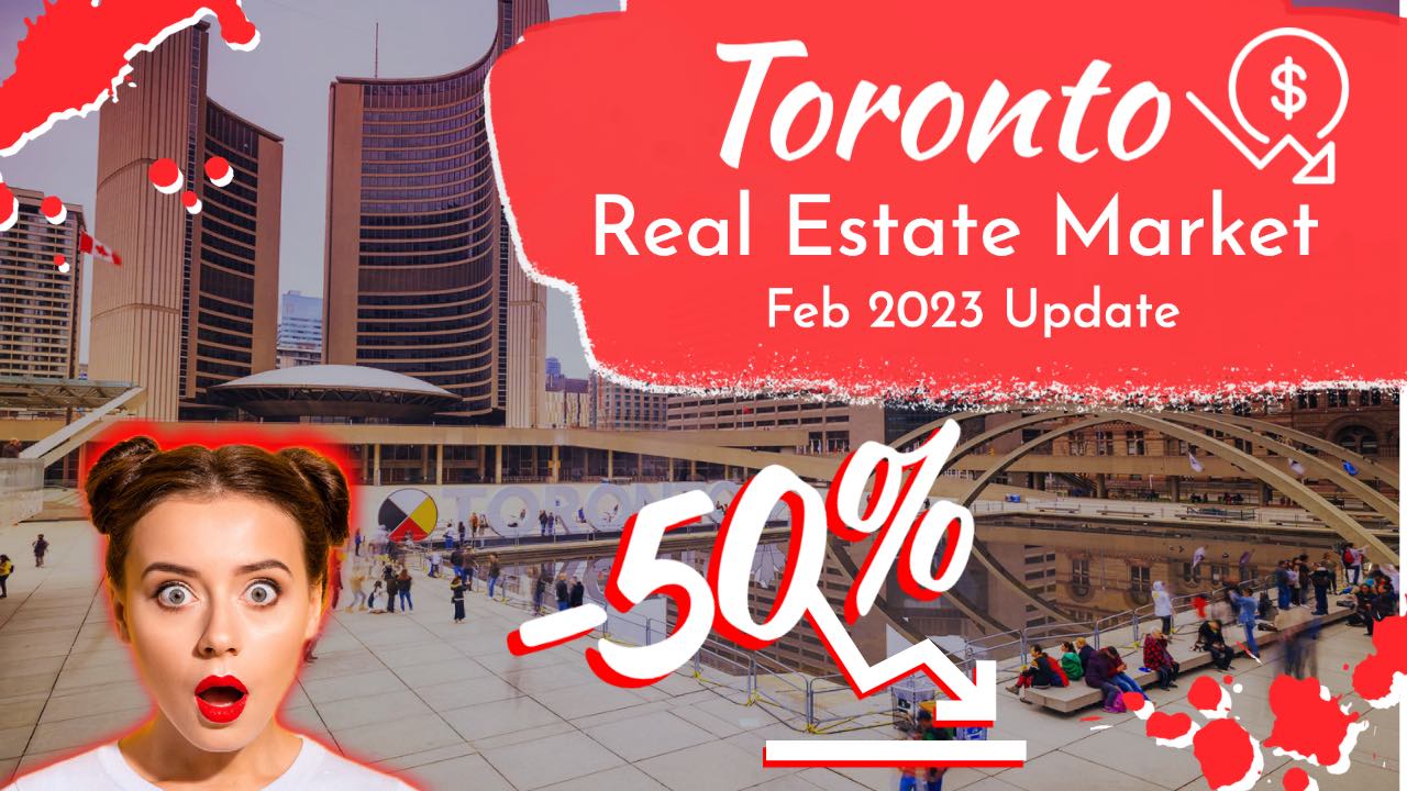 TORONTO Real Estate: What You NEED TO KNOW In February 2023 - Are You Ready?